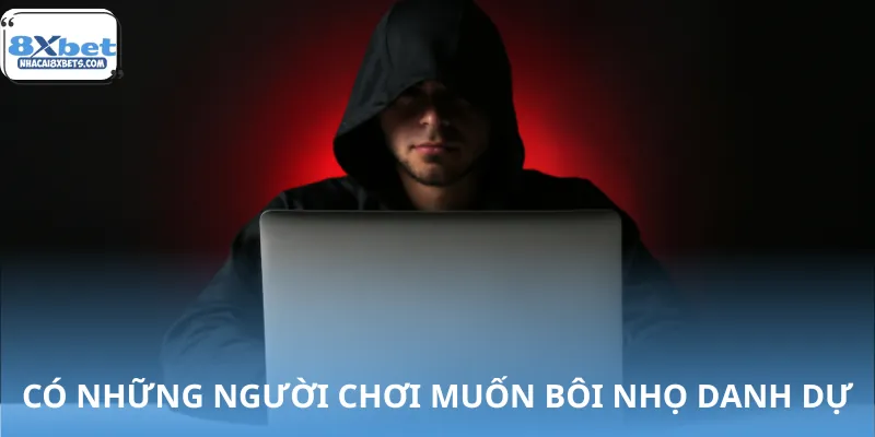 Nhiều tin lừa đảo đến từ những người chưa từng chơi tại 8XBET